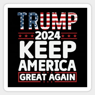 Trump 2024 keep America great again Magnet